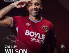 官方：西汉姆联免签纽卡斯尔前锋卡勒姆-威尔逊(guan fang xi han mu lian mian qian niu ka si er qian feng ka lei mu wei er xun)