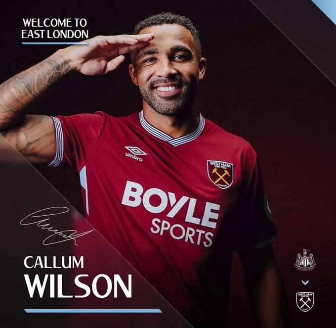 官方：西汉姆联免签纽卡斯尔前锋卡勒姆-威尔逊(guan fang xi han mu lian mian qian niu ka si er qian feng ka lei mu wei er xun)